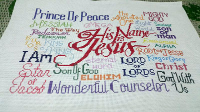 His Name is Jesus stitched by Rose Marie